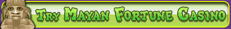 Download and play at Mayan Fortune Casino