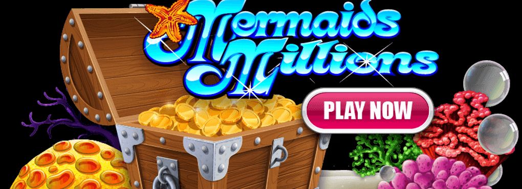 Mermaid’s Millions Slot